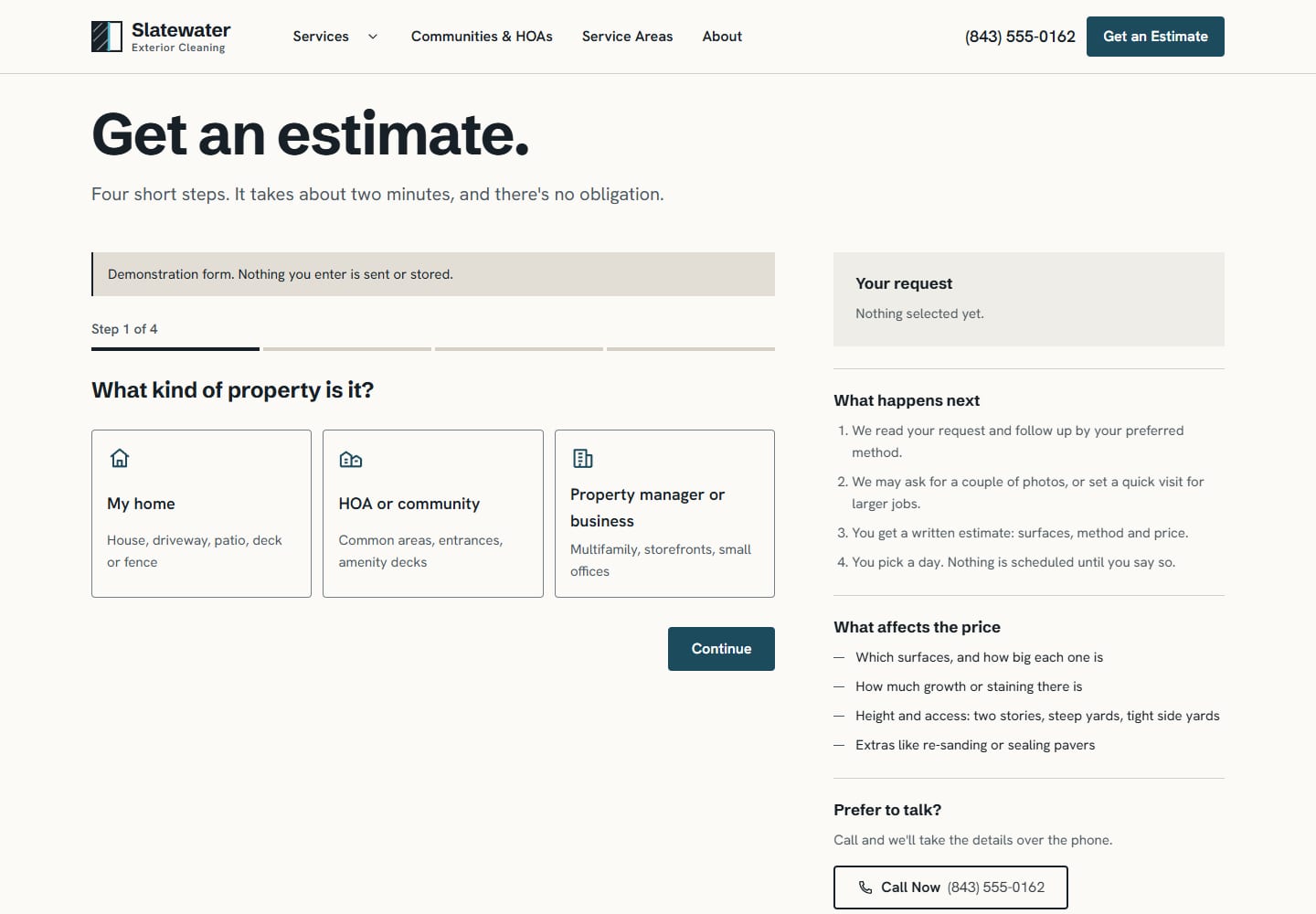 The estimate page at step 1 of 4, headed Get an estimate., with a notice reading Demonstration form. Nothing you enter is sent or stored., three property-type cards for a home, an HOA or community and a property manager, and a sidebar listing what happens next and what affects the price.